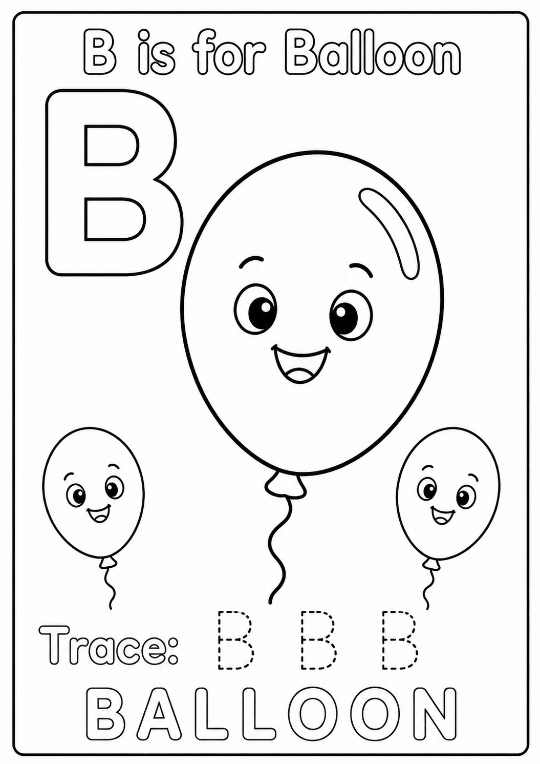 Color three cheerful balloons while learning the uppercase letter B. Trace B B B and color the word BALLOON.