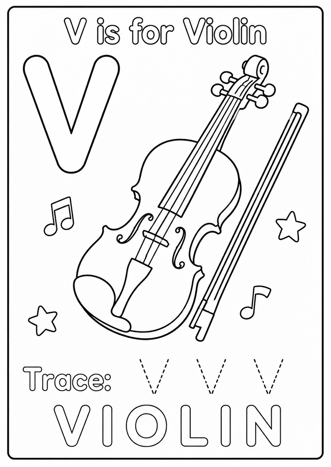Color a violin and bow surrounded by music notes and stars while learning the uppercase letter V. Trace V V V and color the word VIOLIN.