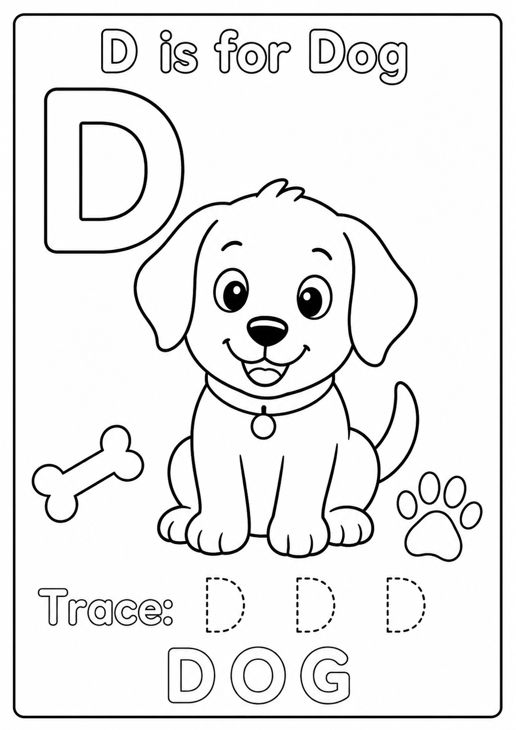Color a friendly sitting puppy with a bone and paw print while learning the uppercase letter D. Trace D D D and color the word DOG.